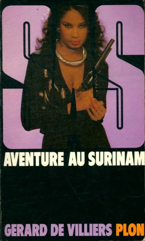Aventure au Surinam - Gérard De Villiers