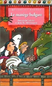 Quitte ou double : Le manège Bulgare - Fernando Lalana