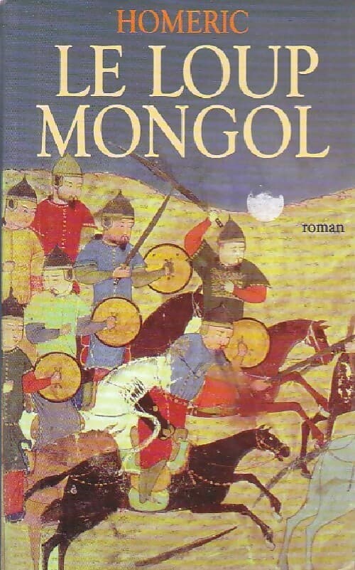 Le loup mongol - Homéric
