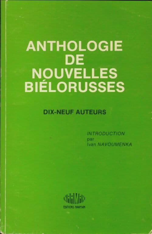 Anthologie de nouvelles biélorusses - Collectif