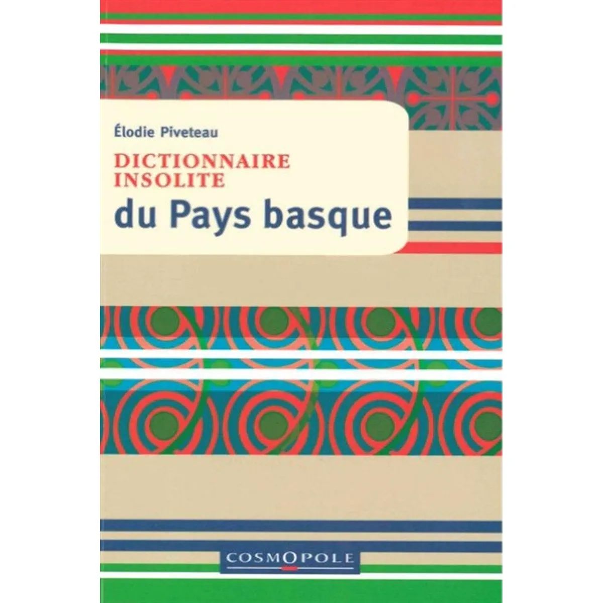Dictionnaire insolite du Pays basque